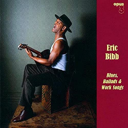 Blues, Ballads & Work Songs [CD]