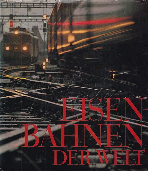 Eisenbahnen der Welt