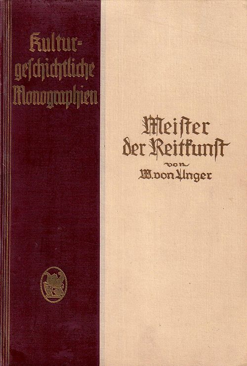 Kulturgeschichtliche Monographien - Meister der Reitkunst