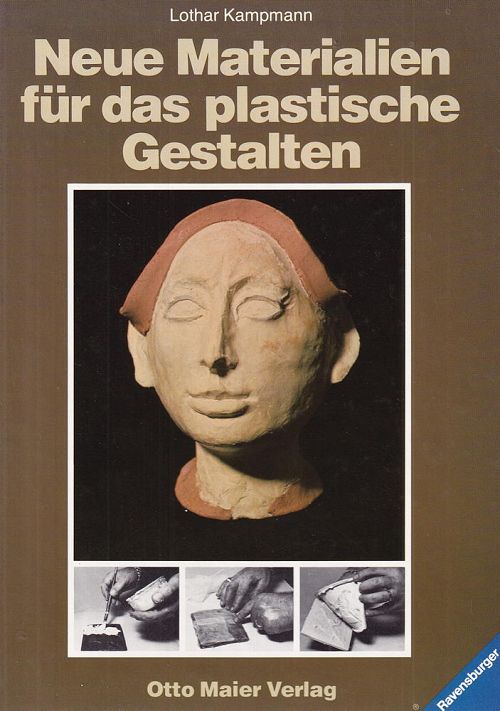 Neue Materialien für das plastische Gestalten