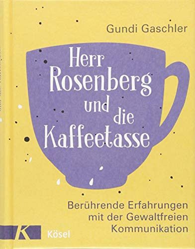 Herr Rosenberg und die Kaffeetasse