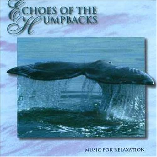 Echoes of the Humpbacks [CD]