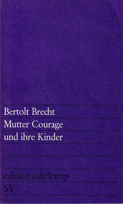 Mutter Courage und ihre Kinder