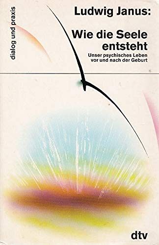 Wie die Seele entsteht 