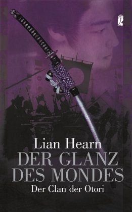 Der Clan der Otori - Der Glanz des Mondes