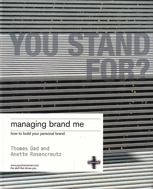 Managing Brand Me - How to Build Your Personal Brand
