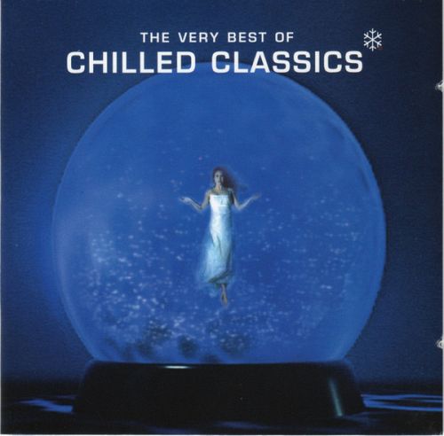 Chilled Classics [CD]