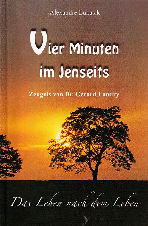 Vier Minuten im Jenseits