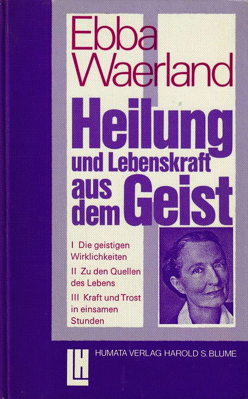 Heilung und Lebenskraft aus dem Geist