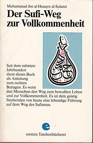 Der Sufi-Weg zur Vollkommenheit