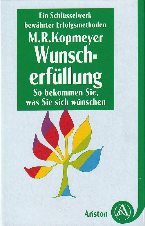 Wunscherfüllung - So bekommen Sie, was Sie sich wünschen