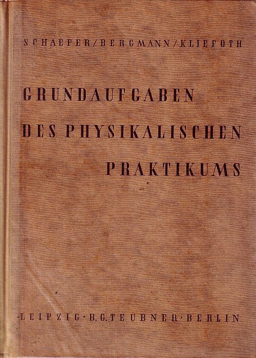 Grundaufgaben des physikalischen Praktikums