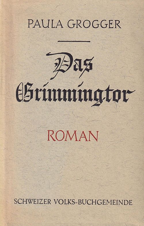 Das Grimmingtor Paula Grogger
