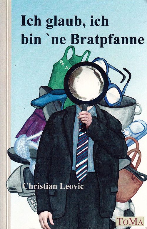 Ich glaub, ich bin'ne Bratpfanne