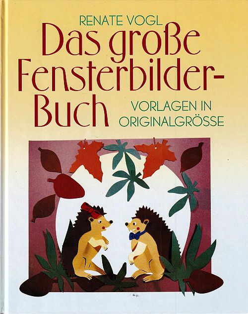 Das grosse Fensterbilder-Buch 