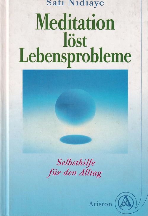 Meditation löst Lebensprobleme