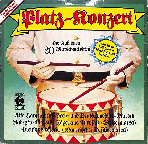 Platz-Konzert - Die schönsten 20 Marschmelodien [Vinyl]