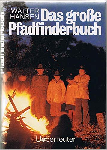 Das grosse Pfadfinderbuch