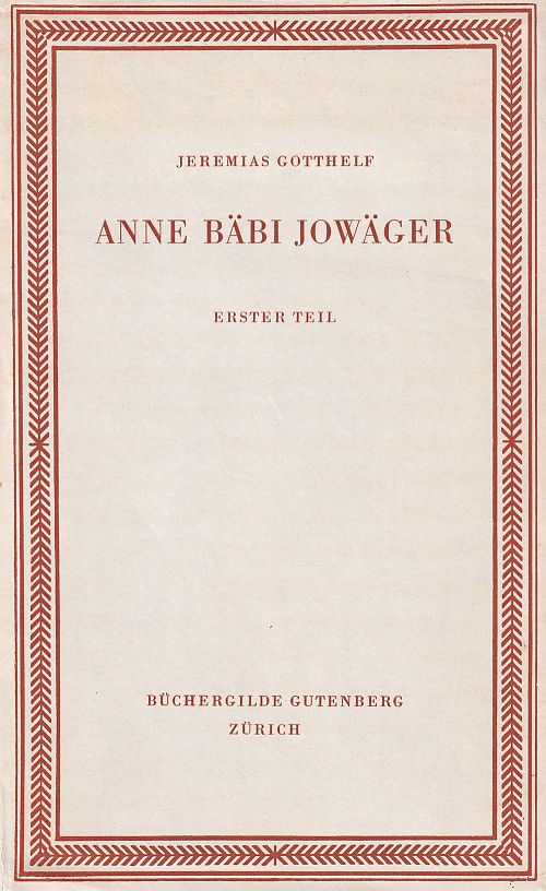 Anne Bäbi Jowäger - Erster Teil