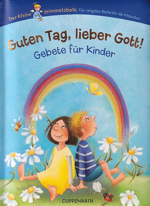Guten Tag, lieber Gott!