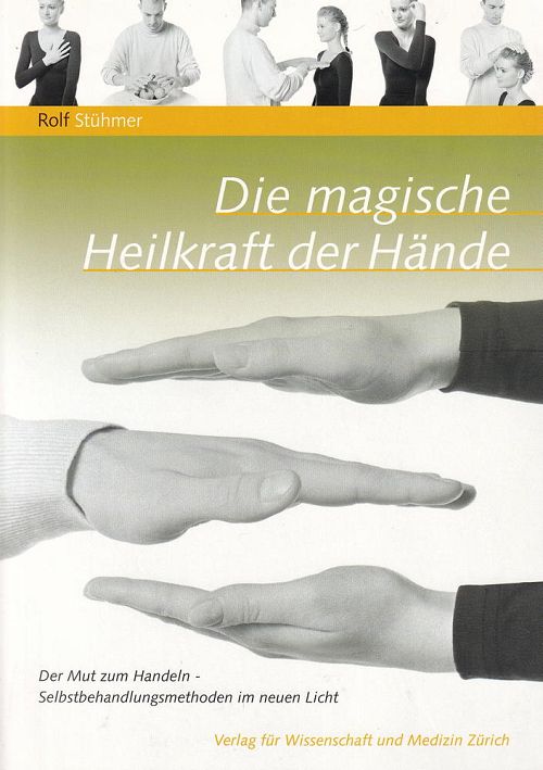 Die magische Heilkraft der Hände