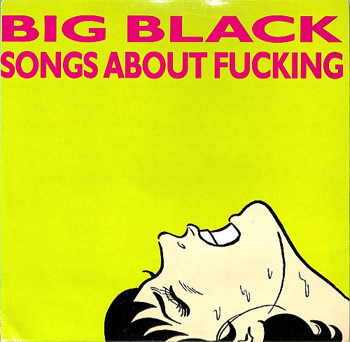 Songs About Fucking [Vinyl]