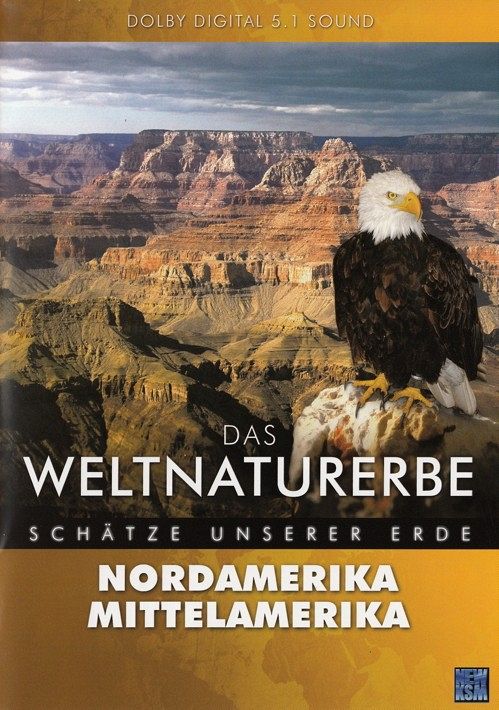 Das Weltnaturerbe - Schätze unserer Erde - Nordamerika/Mitelamerika [DVD]