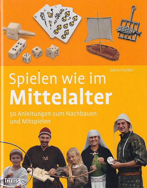 Spielen wie im Mittelalter