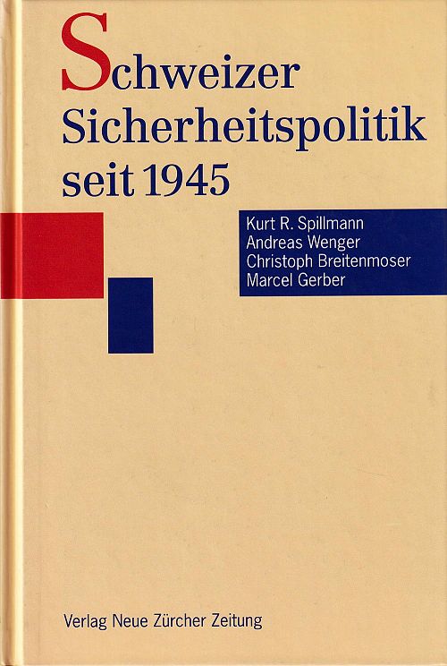 Schweizer Sicherheitspolitik seit 1945