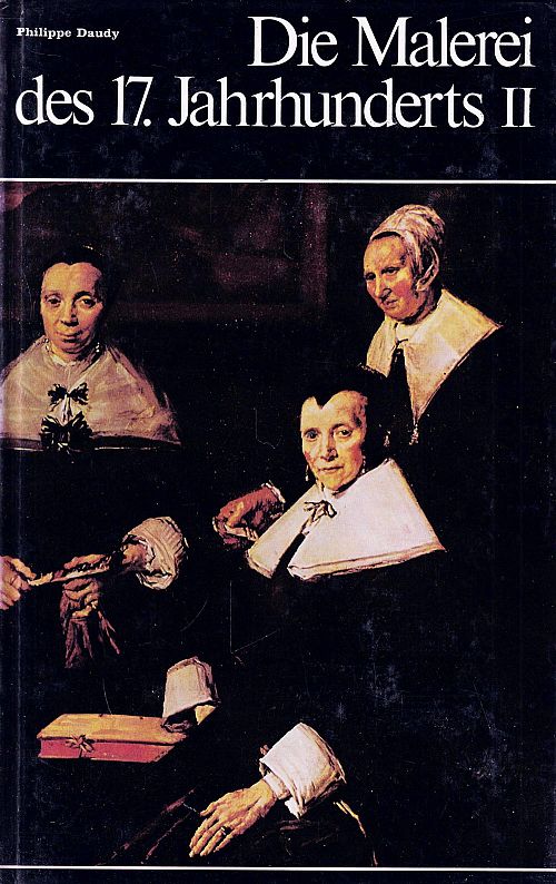 Die Malerei des 17. Jahrhunderts - Band 2