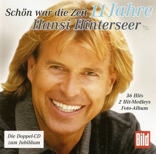 Schön War die Zeit - 11 Jahre Hansi Hinterseer [CD]