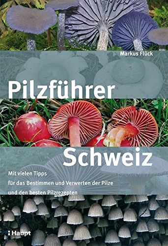 Pilzführer Schweiz
