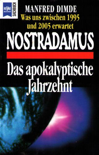 Nostradamus - Das apokalyptische Jahrzehnt