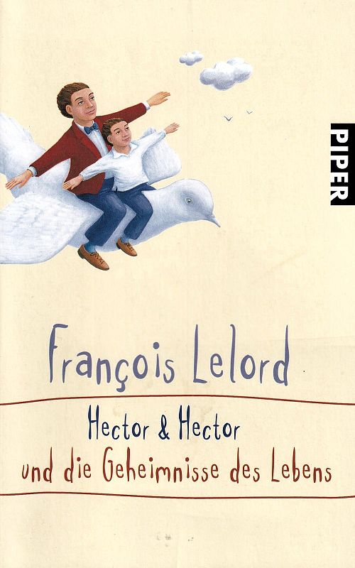 Hector & Hector und die Geheimnisse des Lebens