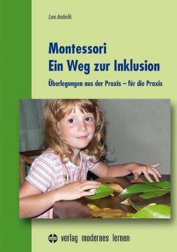 Montessori - Ein Weg zur Inklusion