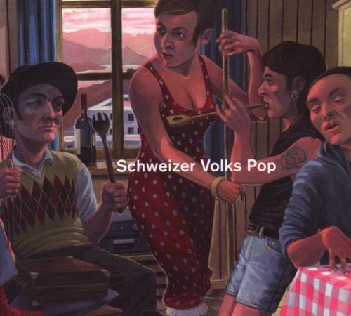 Schweizer Volks Pop [CD]