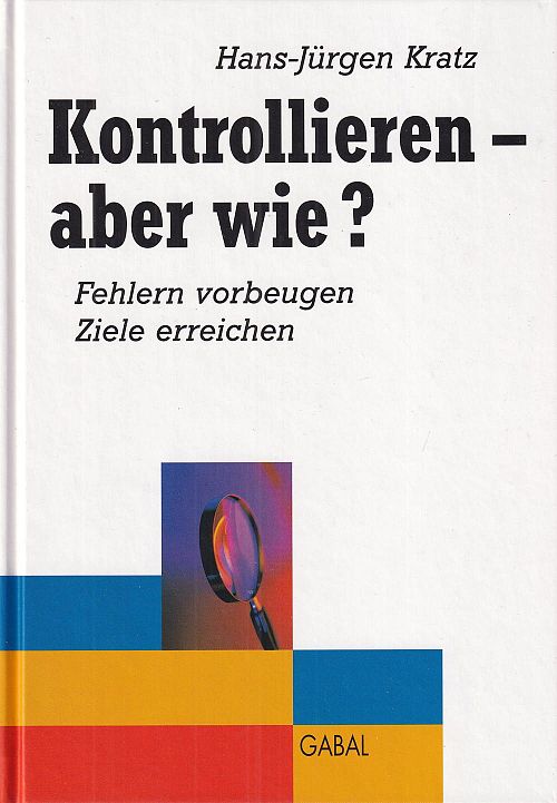 Kontrollieren, aber wie?