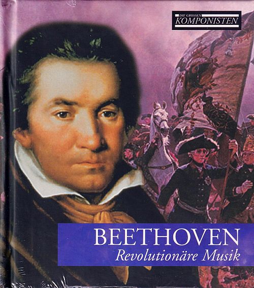 Die grossen Komponisten Vol. 3 - Beethoven [CD]