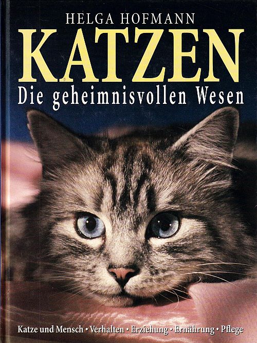 Katzen - Die geheimnisvollen Wesen