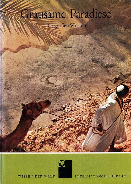 Grausame Paradiese - Die grossen Wüsten