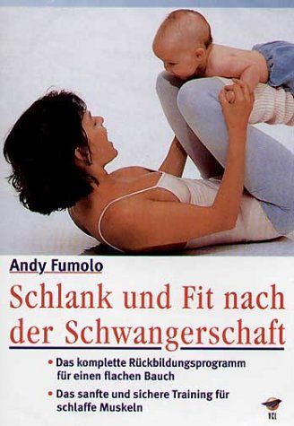 Schlank und fit nach der Schwangerschaft [DVD]