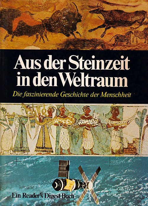 Aus der Steinzeit in den Weltraum