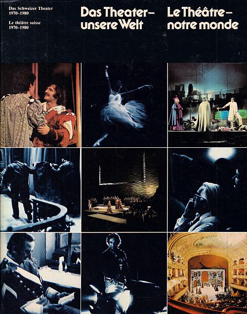 Das Schweizer Theater 1970 - 1980