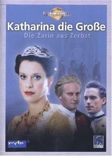 Katharina die Grosse - Die Zarin aus Zerbst [DVD]