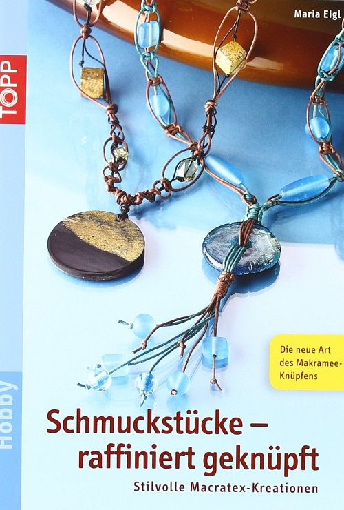 Schmuckstücke raffiniert geknüpft