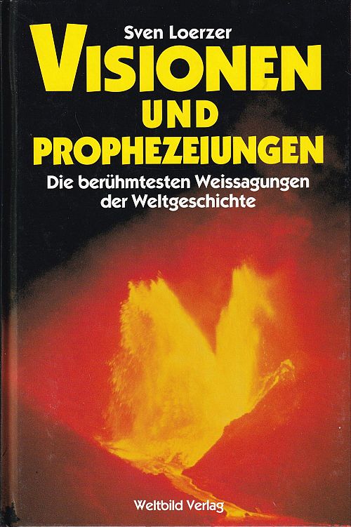 Visionen und Prophezeiungen