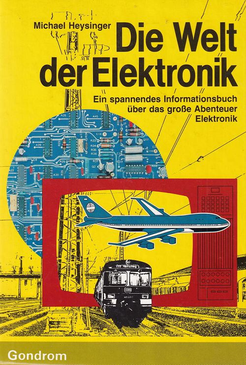 Die Welt der Elektronik