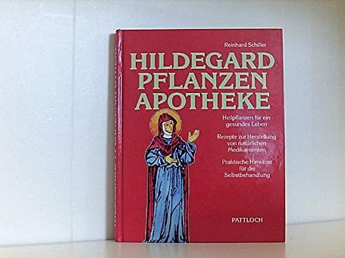 Hildegard Pflanzen Apotheke