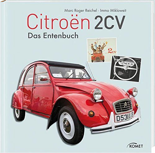Citroen 2 CV - Das Entenbuch