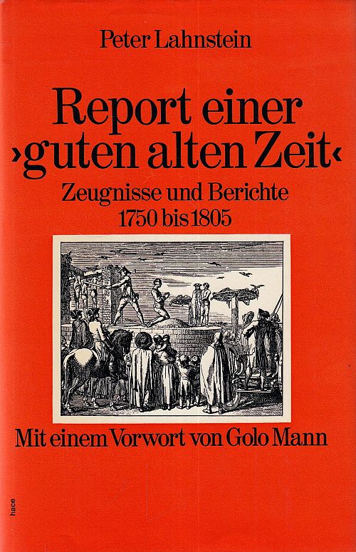 Report einer guten alten Zeit